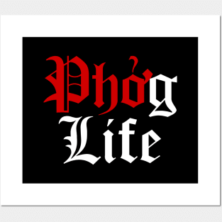 Phởg Life Posters and Art